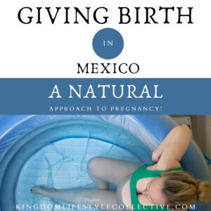 Giving Birth in Mexico