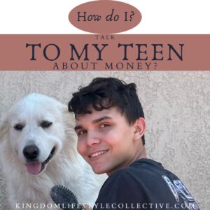 How do I talk about Money with my teen?